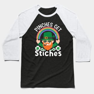 Saint Patty Fun Lucky Leprechaun Pinches Get Stiches Baseball T-Shirt